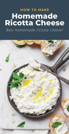 homemade ricotta cheese in a cast iron skillet