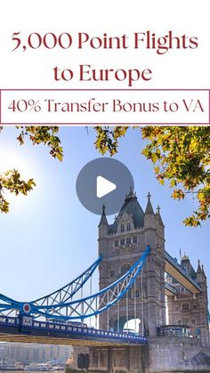 the tower bridge is shown with text reading, 5, 000 point flights to europe