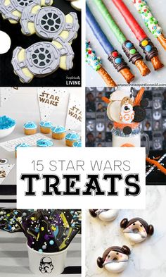 star wars treats and decorations are featured in this collage with text overlays that reads, 15 star wars treats