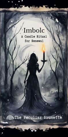 an image of a woman holding a candle in her hand with the words, imbolc