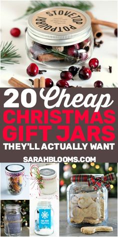 christmas gifts in jars with text overlay that reads 20 cheap christmas gifts they'll actually want