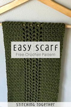 an easy crochet scarf hanging on a hanger with text overlay that says easy