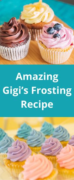 some cupcakes with frosting on them and the words amazing gigi's frost