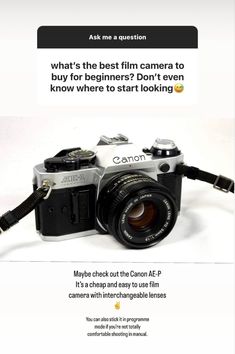 an advertisement for a camera with the caption saying, what's the best film camera to buy for beginners? don't even know where to start looking