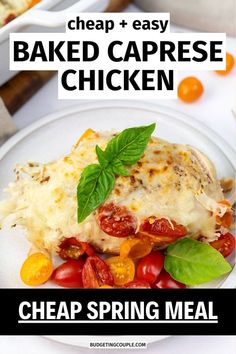 Cheap Spring Keto Meals: cheap meal healthy budget recipe keto, cheap healthy keto meal for family easy, cheap and easy keto meal prep Baked Caprese Chicken, Lazy Dinners, Caprese Chicken