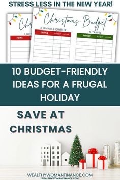 Christmas budget planning sheets with sections for gifts, giving, and travel; festive decorations with the message "10 Budget-Friendly Ideas for a Frugal Holiday". Home On A Budget