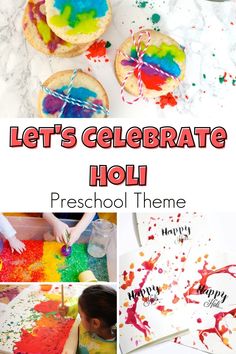 kids are making homemade holi cookies with melted paint and the words, let's celebrate