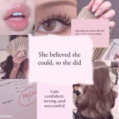 a collage of photos with the words she beliveed she could, so she did i am confident, strong, strong and successful