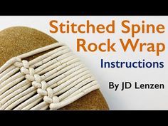 a book cover with an image of a rock wrapped in white yarn and the title stitched spine rock wrap instructions by j d len