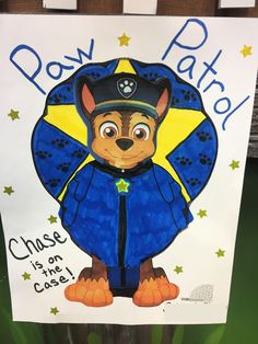 a sign that says, paw patrol chase the cat's coat and hat on it