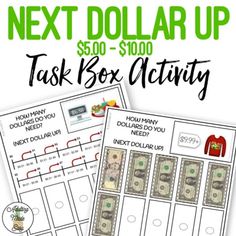 the next dollar up task box activity is shown with text that reads, $ 100 to $