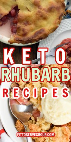 the words ket o rhubarb recipe on top of two plates