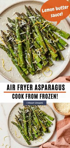 asparagus on a plate with lemon butter sauce and text overlay that reads air fryer asparagus cook from frozen