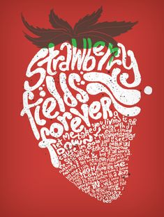 a strawberry with words written all over it on a red background that says, strawberry fell forever