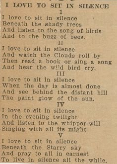 an old poem written in black ink on brown paper with writing underneath it that reads, i love to sit in silent