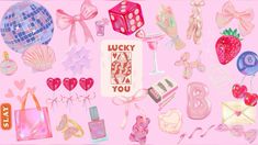 a pink background with lots of different items on top of it and the words lucky you