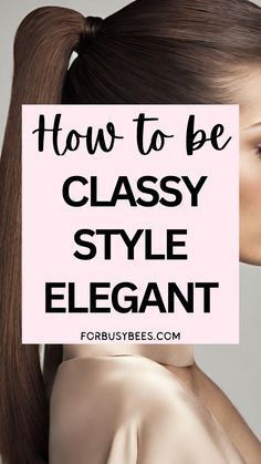 Classy Clothes Women, Business Nails Classy, Sophisticated Style Women, Elegance Tips, Trap Tattoos For Women, Lady Rules, How To Look Expensive, Classy Streetwear, Career Outfits