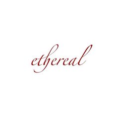 the word etheral written in red ink