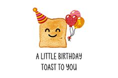 a piece of toast with a birthday hat on it