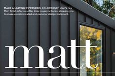 the front cover of matt magazine with an image of a house and trees in the background