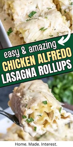 chicken alfredo lasagna roll ups on a fork with the title overlay reading easy and amazing chicken alfredo lasagna rolls