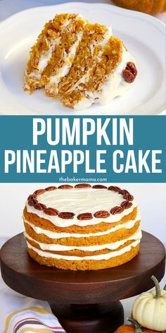 pumpkin pineapple cake with white frosting and pecans in the background text reads pumpkin pineapple cake