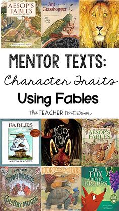 several children's books with text that reads mentor texts character status using fables