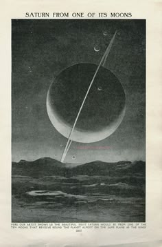 the saturn from one of its moons is shown in an old book with black and white illustrations