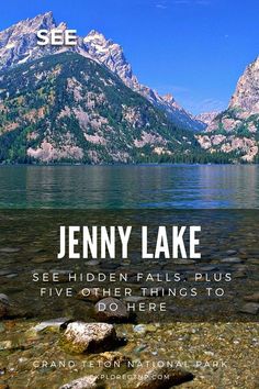 the cover of jenny lake's book, see hidden falls plus five other things to do here