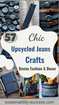 the cover of 52 chic upcycled jeans crafts with denim fashion and decor