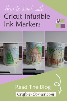 how to paint with cricut infusible ink markers - read the blog