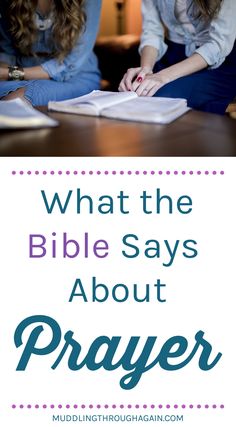 two women sitting at a table with the words what the bible says about prayer