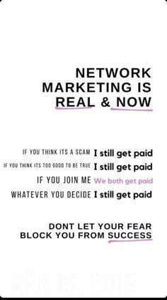 an advertisement with the words network marketing is real and now