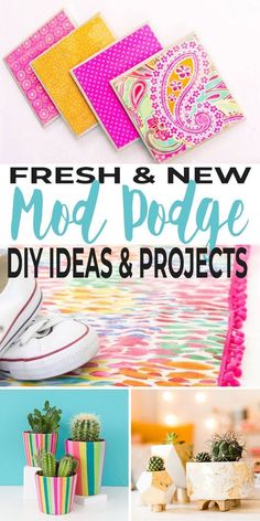 fresh and new mod podge diy ideas & projects