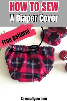 a diaper cover with the text how to sew a diaper cover