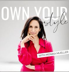 Fashion Podcast, Get Unstuck, Orange Blazer, Wearing Color, Color Meanings, What's Your Style, Successful Women, Still Standing