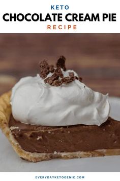 a piece of chocolate cream pie with whipped cream on top and the title overlay reads keto chocolate cream pie recipe