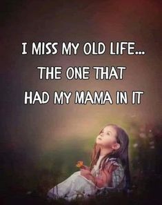 I Miss My Old Life, Love My Mom Quotes, I Love Coffe, Dear Mama, Mama June