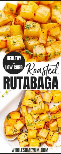 roasted rutabaga with text overlay that reads healthy low carb roasted rutabaga