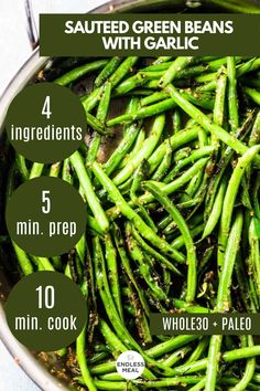 cooked green beans in a pan with garlic and seasoning information about how to cook them