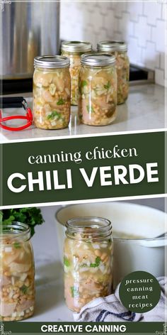 canning chicken chili verde in mason jars with text overlay that reads canning chicken chili verde