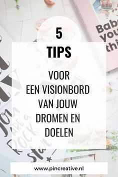 the words 5 tips vor en visionbord van jouv dromen en doelen