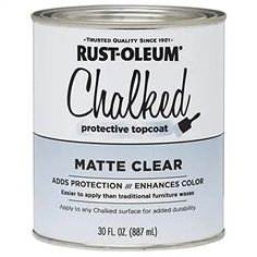 a can of matte clear paint with the words, rustoleum's chalked