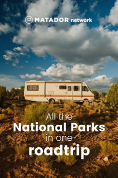 the national parks in one roadtrip