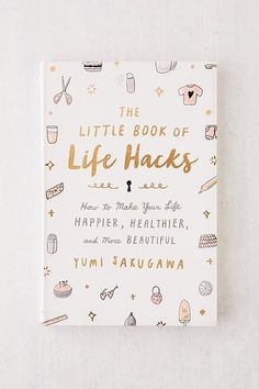 the little book of life hacks