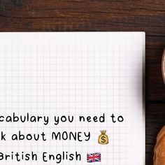 a note that says, i'm probably you need to work about money british english