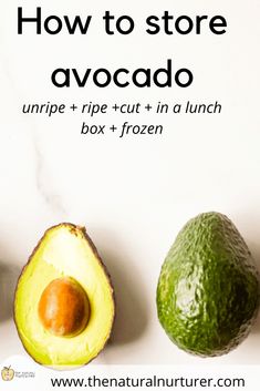 an avocado and two other fruits on a white surface with the words how to store avocados