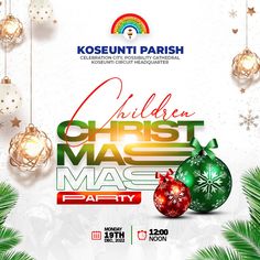 the children's christmas mas party is coming to koseunti parsh