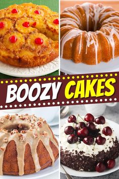 various cakes and desserts with the words boozy cakes above them