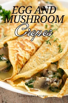 egg and mushroom crepes on a white plate with parsley in the background